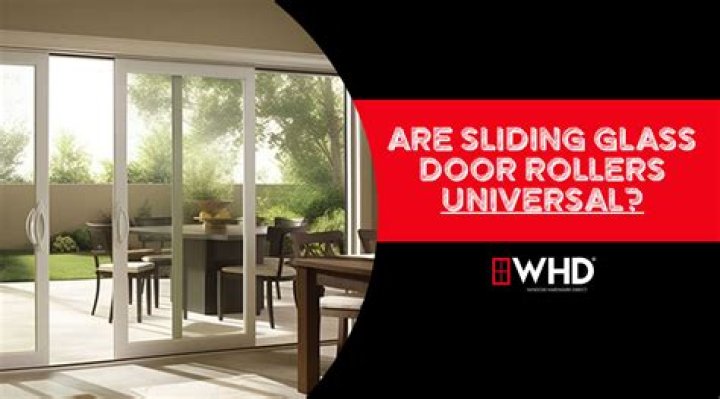 Are sliding glass door rollers universal?