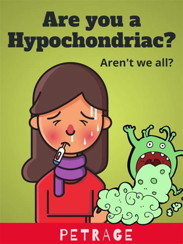 Are you a hypochondriac?