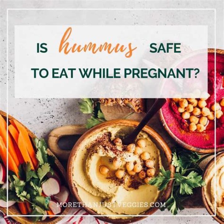 Are you allowed hummus when pregnant?