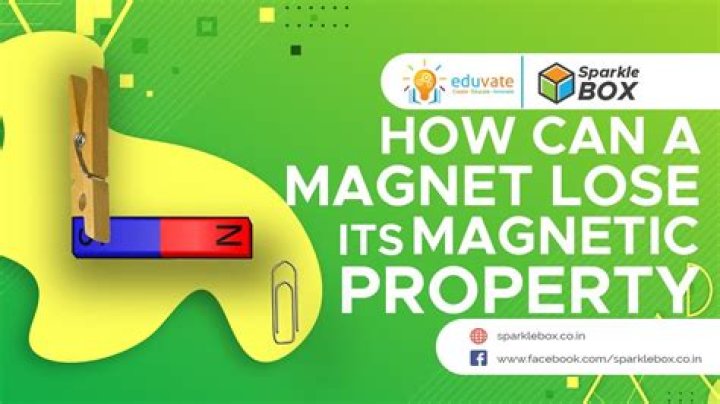 Can magnet lose property?