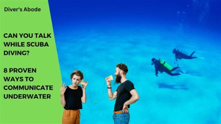 Can you talk while scuba diving?