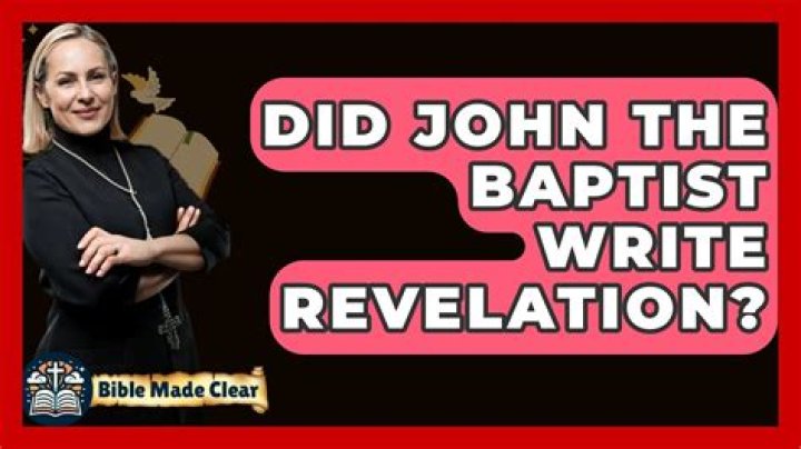 Did john the baptist write revelation?