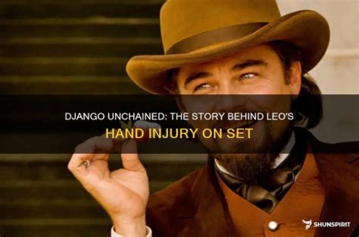 Did leo cut his hand in django?
