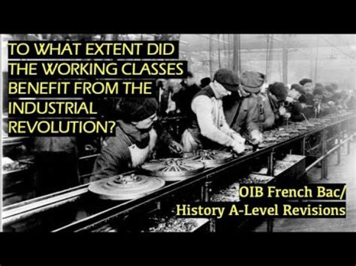 Did the working class benefit from the industrial revolution?