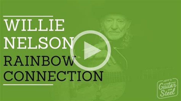 Did willie nelson sing rainbow connection?