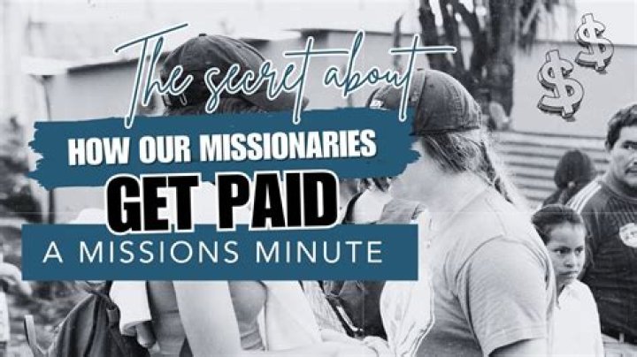 Do catholic missionaries get paid?