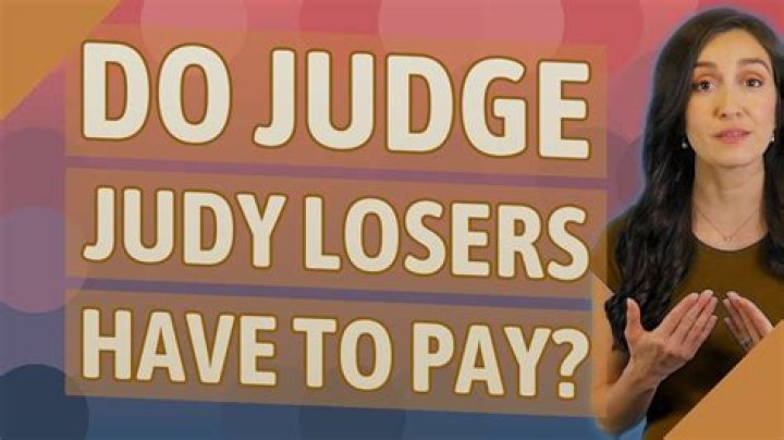 Do judge judy losers have to pay?