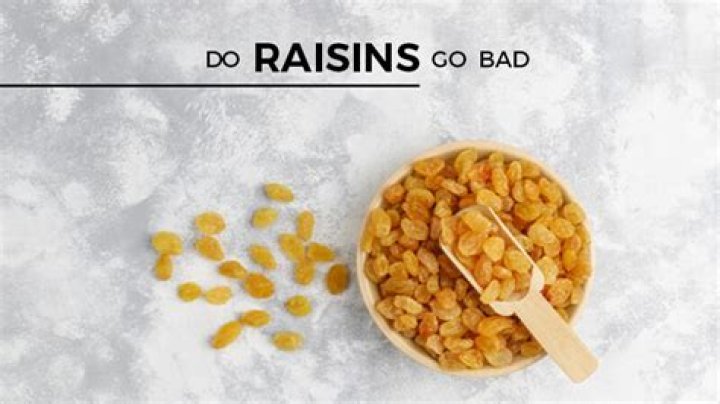 Do raisins go bad?
