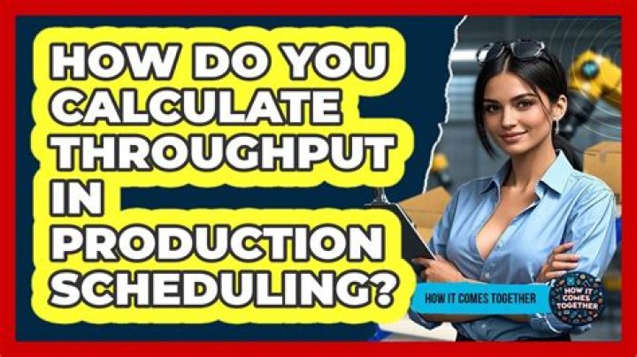 Do you calculate throughput?