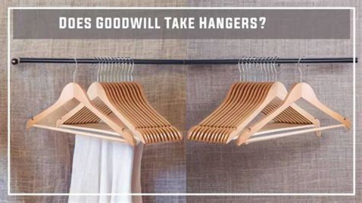 Does goodwill take hangers?