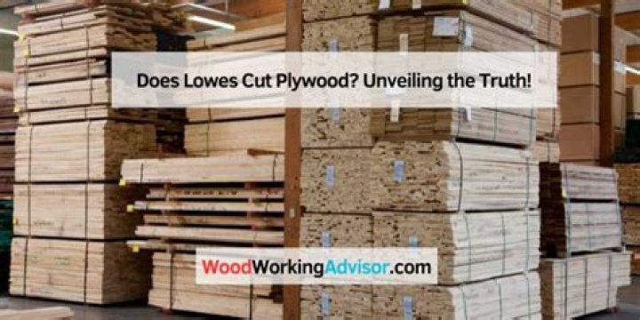 Does lowes cut plywood?
