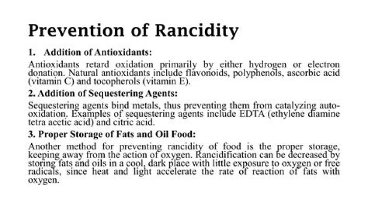 Does not prevent rancidity in oil?