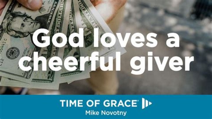 For god loves a cheerful giver?