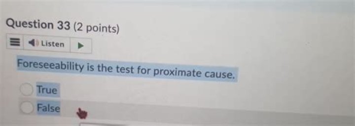 Foreseeability is the test for proximate cause?