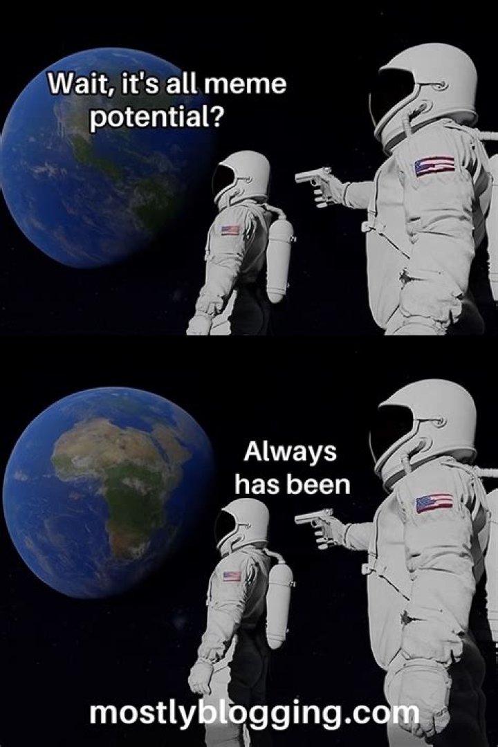 Has always been meaning?