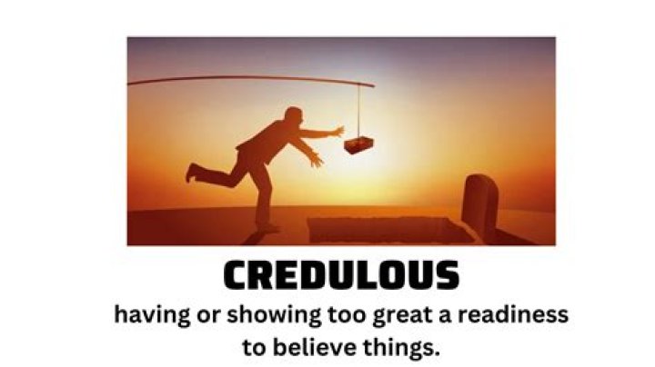 How to remember credulous meaning?