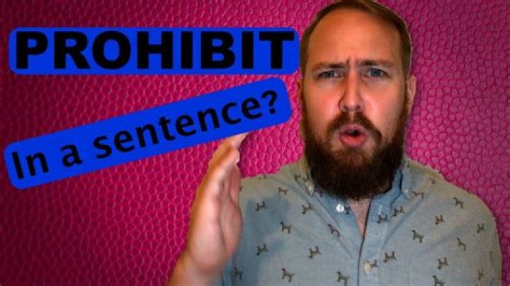 How to use prohibit in a sentence?