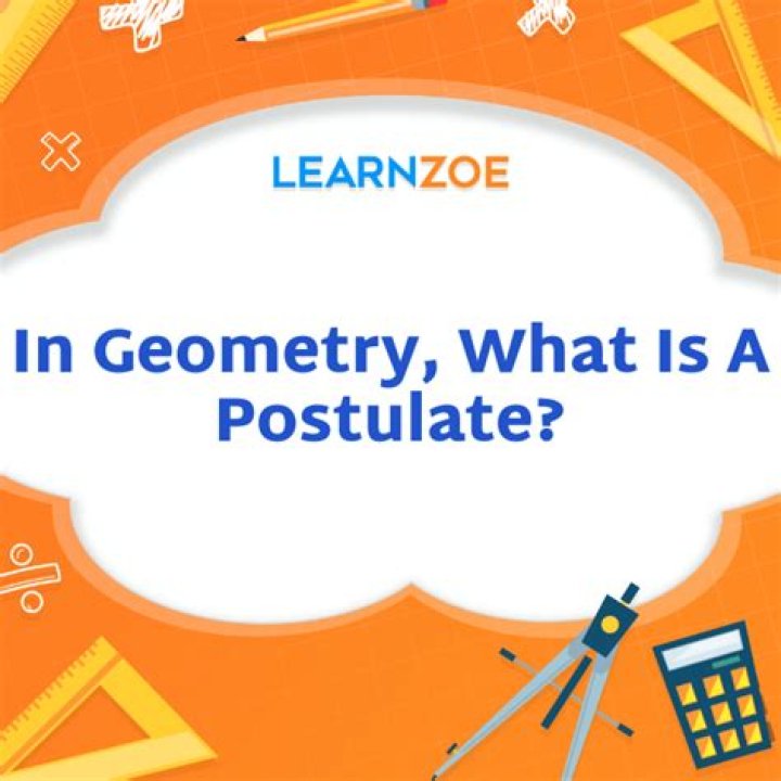 In geometry what is a postulate?