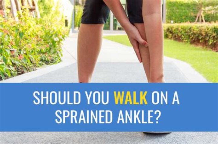 Should you walk on a sprained ankle?