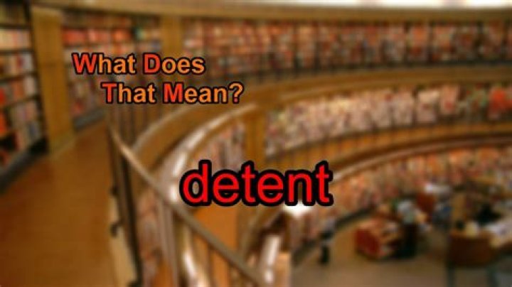 Was does detent mean?