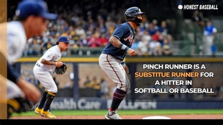 What's a pinch runner in baseball?