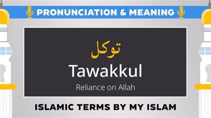 What's tawakkul in english?