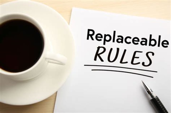 What are replaceable rules?