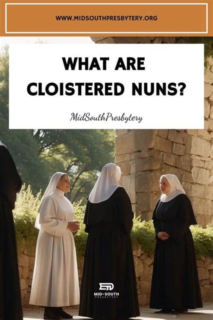 What does cloistered nun mean?