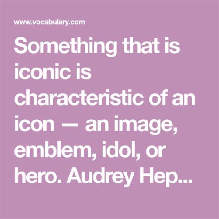 What does iconic mean?