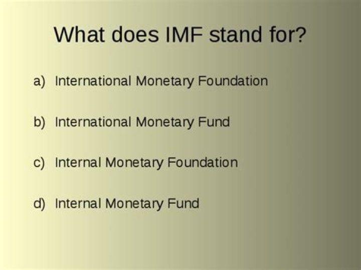 What does imf stand for?