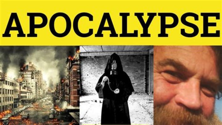 What does the term apocalypticism mean?