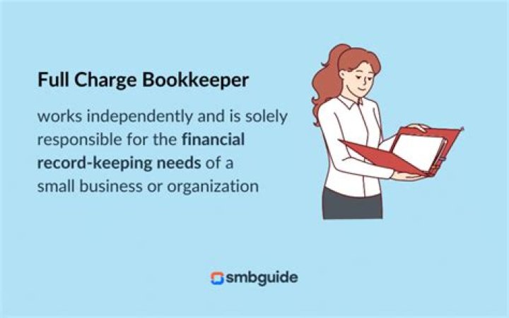 What is a full charge bookkeeper?