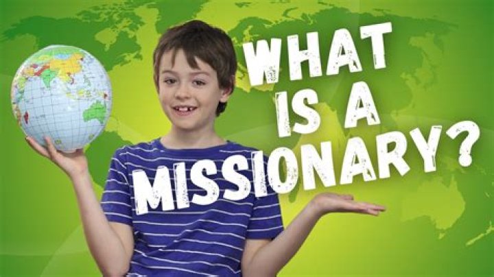 What is missionary work?