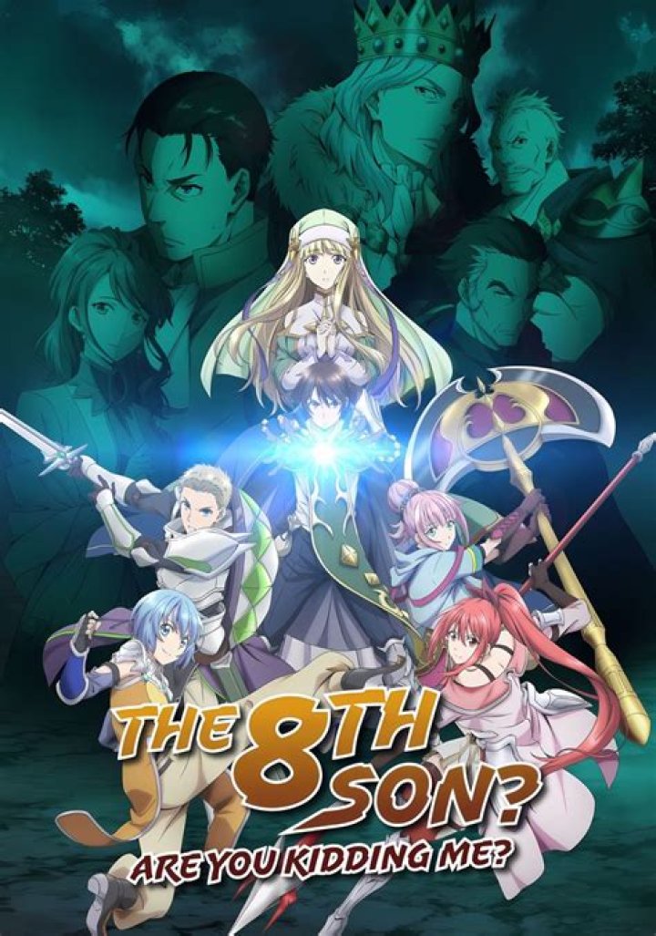 What is the 8th son are you kidding me about?