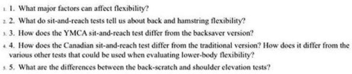 What major factors can affect flexibility?