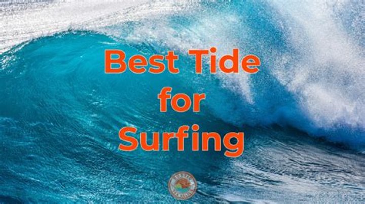 What tides are best for surfing?