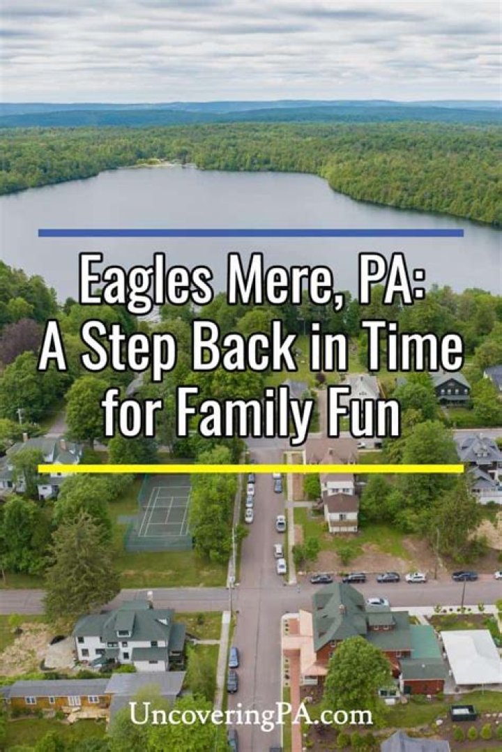 What to do in eagles mere pa?