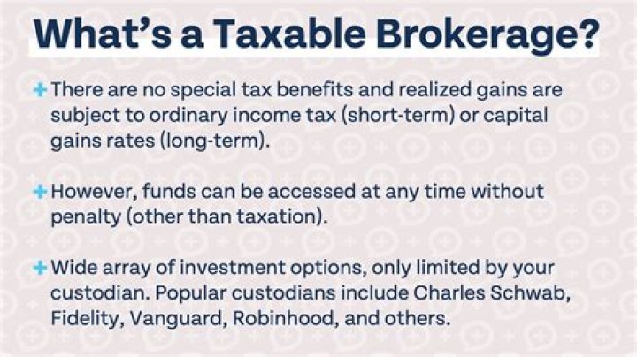 Whats a taxable brokerage account?