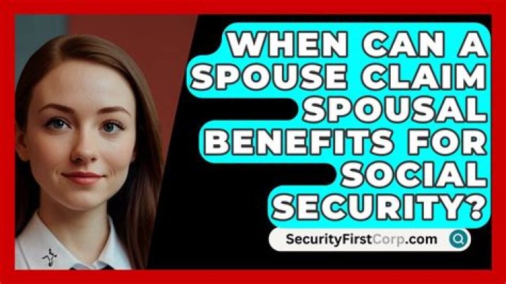 When can a spouse claim spousal benefits?