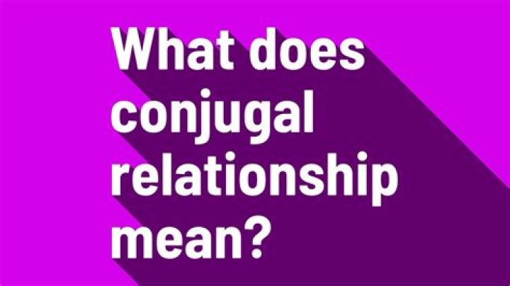 When does conjugal mean?