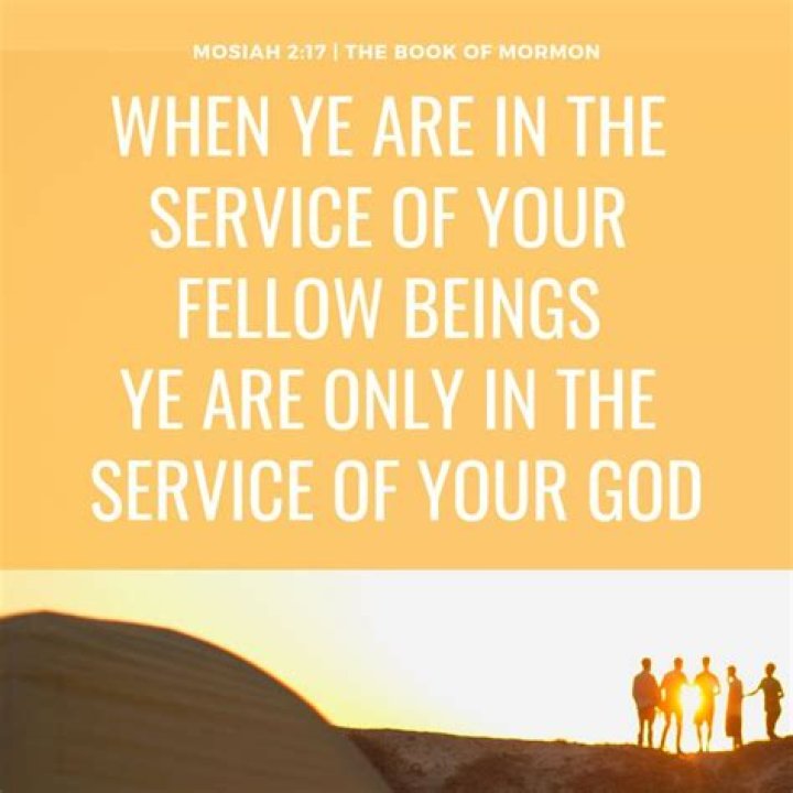 When ye are in the service of your fellow beings?