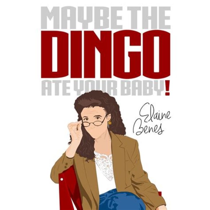 Where is the dingo ate your baby from?