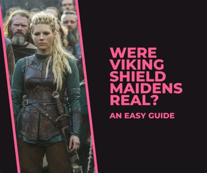 Where shield maidens real?