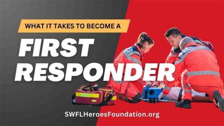 Which is first responder?