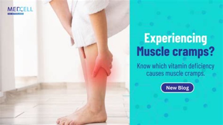 Which vitamin deficiency causes muscle cramps?