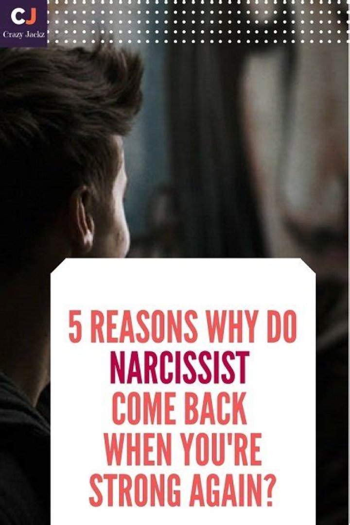 Why do narcissist come back?