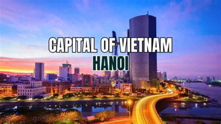 Why hanoi is the capital?