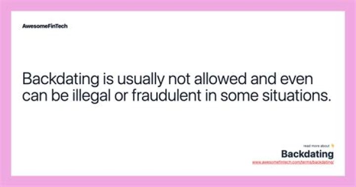 Why is backdating illegal?