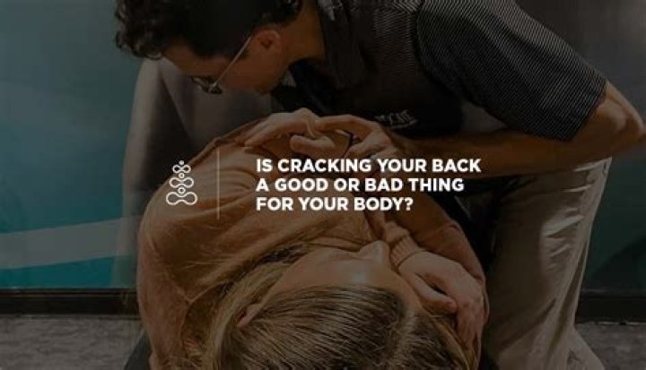 Why is cracking your back bad for you?