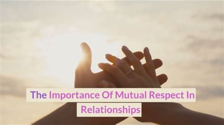Why mutual respect is important?